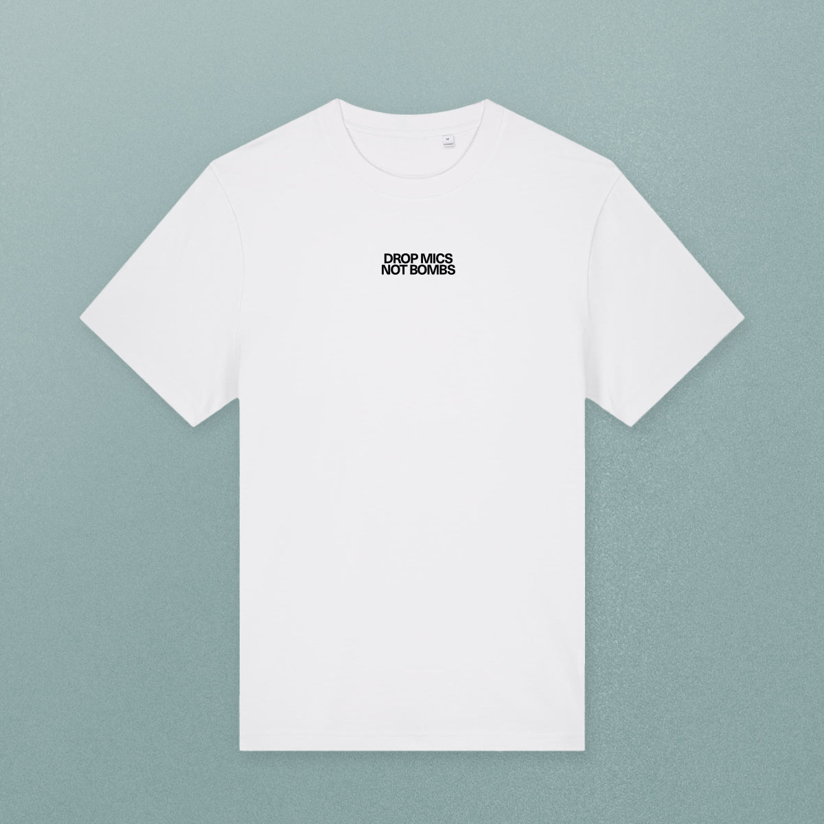 SHIRT "DROP MICS NOT BOMBS"